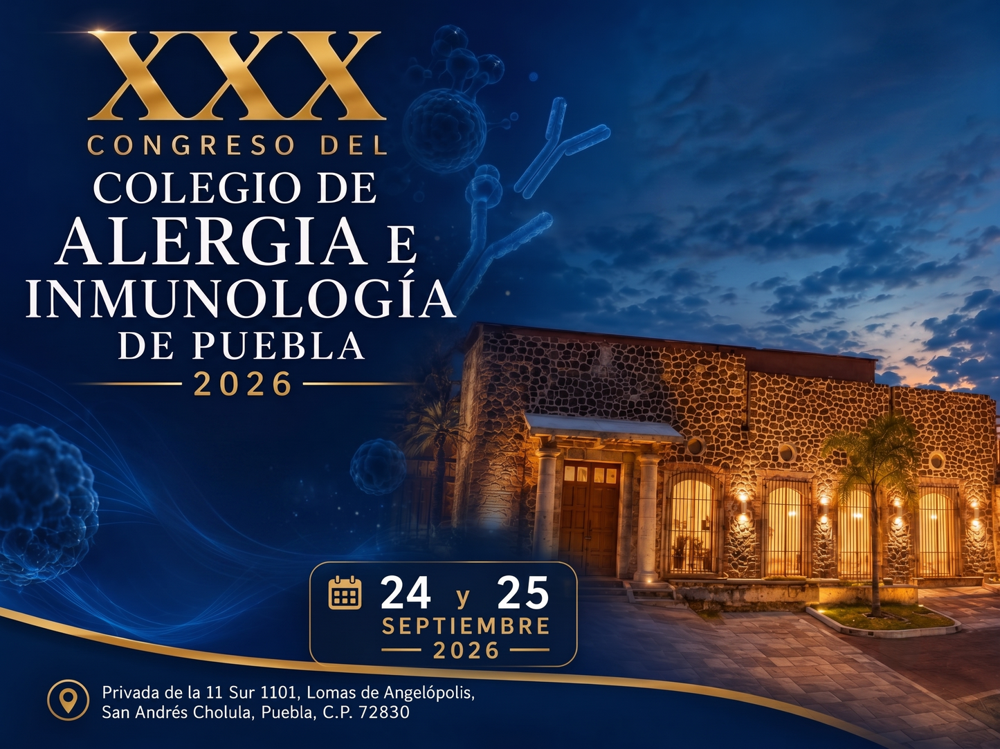 XXX Congreso Anual del Colegio de Alergia e Inmunología de Puebla